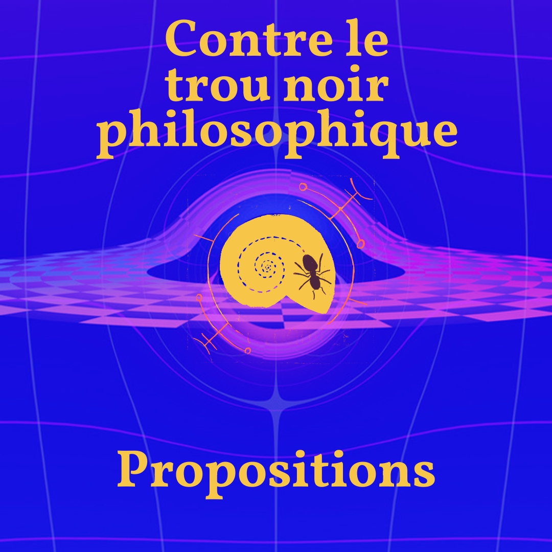 Contre le trou noir, intermédiaire parasite de la culture : propositions Contre le trou noir, intermédiaire parasite de la culture : propositions