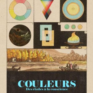 Couleurs&nbsp;: des étoiles à la conscience